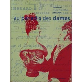 Au paradis des dames : nouveautés, modes et confections, 1810-1870