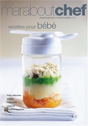 Recettes pour bébé : cuisine familiale