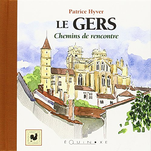 Le Gers, chemins de rencontre
