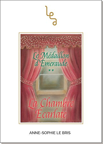 le medaillon d'emeraude 2 - la chambre ecarlate