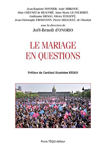 Le mariage en questions : actes du XXVIe Colloque national de la Confédération des juristes catholiq