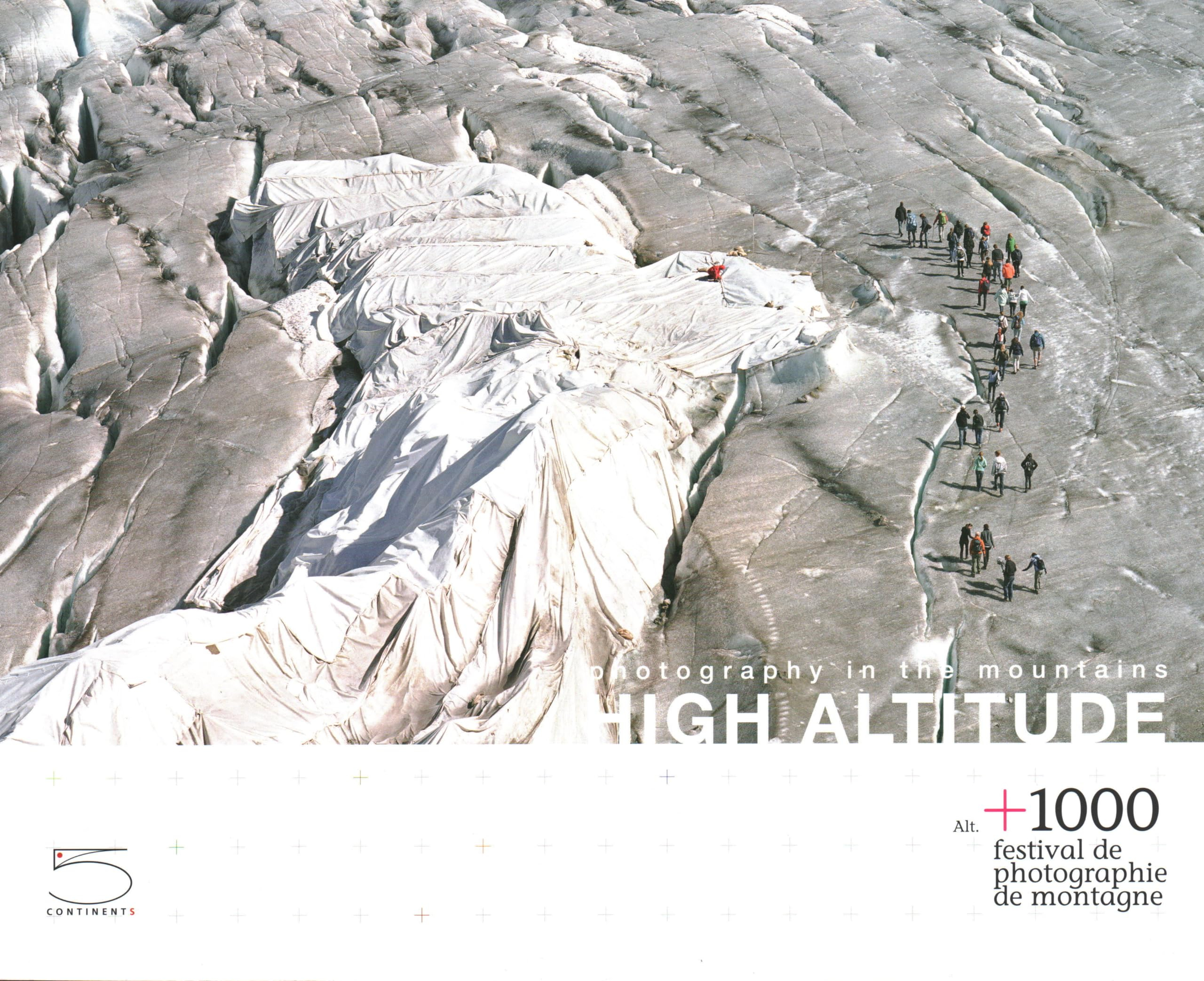 Photography in the mountains high altitude: Alt +1000 festival de photographie de montagne