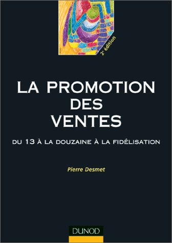 La promotion des ventes : du 13 à la douzaine à la fidélisation