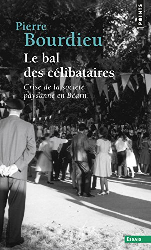 Le bal des célibataires : crise de la société paysanne en Béarn