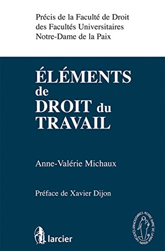 Eléments de droit du travail : mis à jour au 1er mai 2010