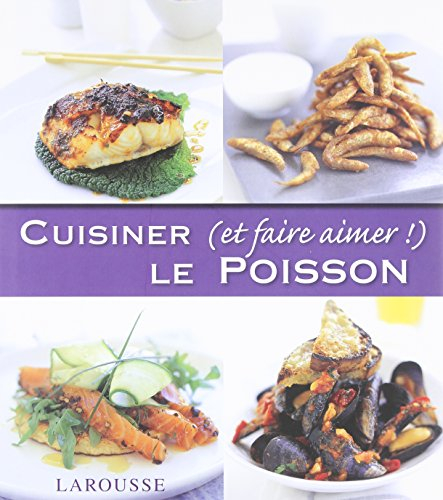 Cuisiner (et faire aimer !) le poisson