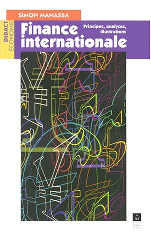 Finances internationales : principes, analyses, illustrations