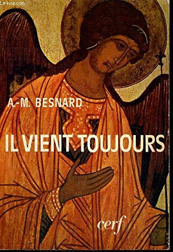 Il vient toujours