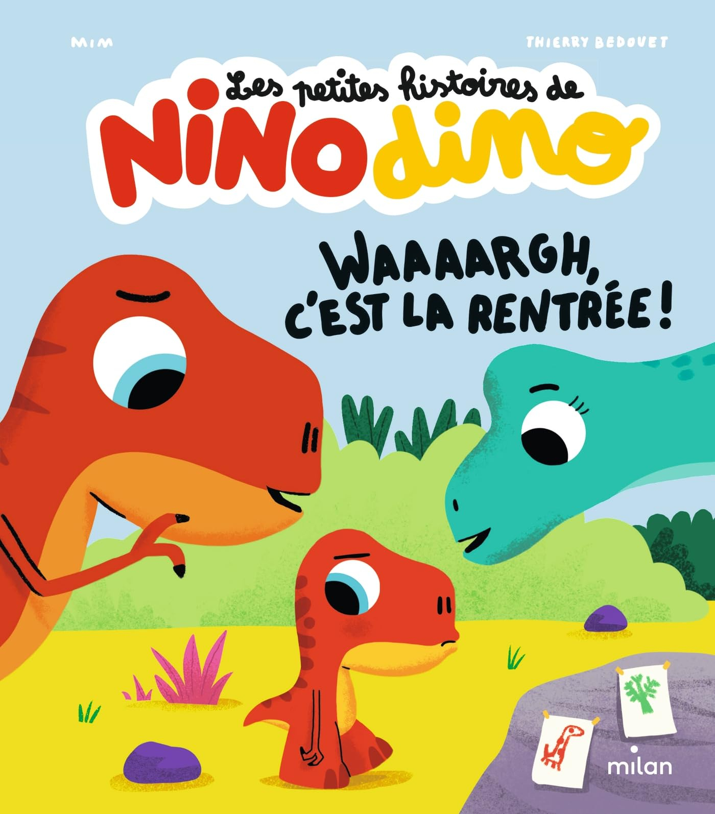 Les petites histoires de Nino dino. Waaaargh, c'est la rentrée !
