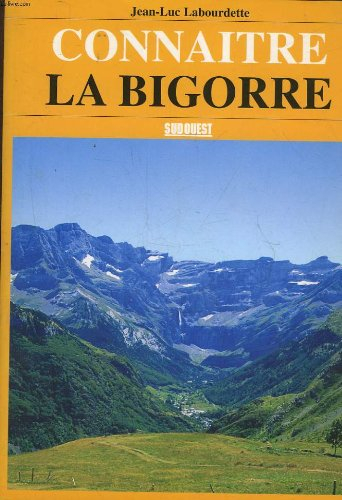 Connaître la Bigorre