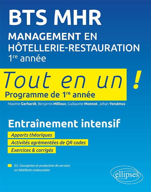 BTS MHR management en hôtellerie-restauration, 1re année : tout en un programme de 1re année : entra