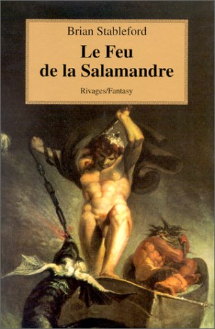 Les livres de la Genèse. Vol. 2. Le feu de la salamandre