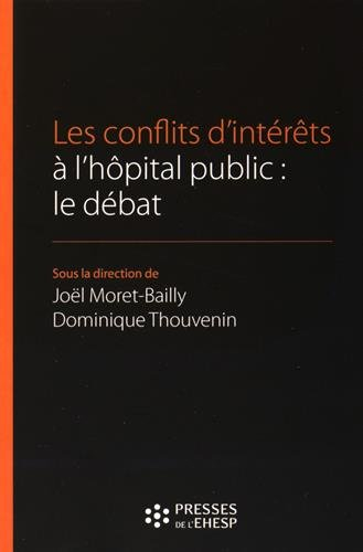 Les conflits d'intérêts à l'hôpital public : le débat