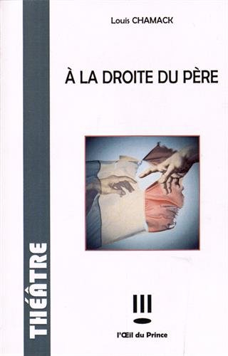 A la droite du père
