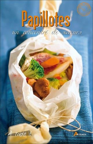 Papillotes : un concentré de saveurs