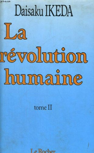 La Révolution humaine. Vol. 2