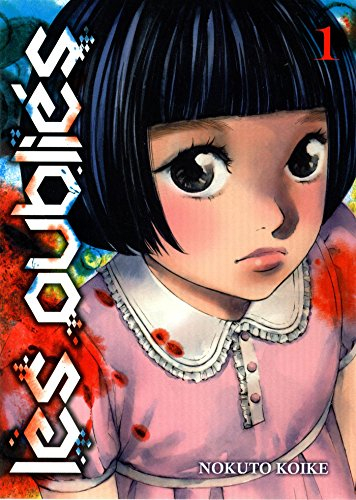 Les oubliés. Vol. 1