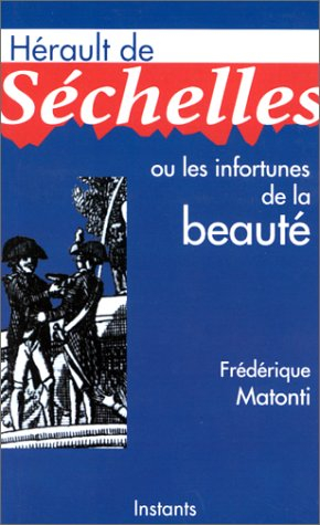 Hérault de Séchelles ou Les infortunes de la beauté