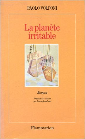 La Planète irritable