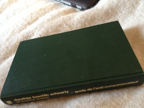 guide de l'anti consommateur