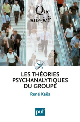 Les théories psychanalytiques du groupe