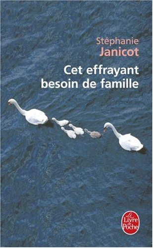 Cet effrayant besoin de famille