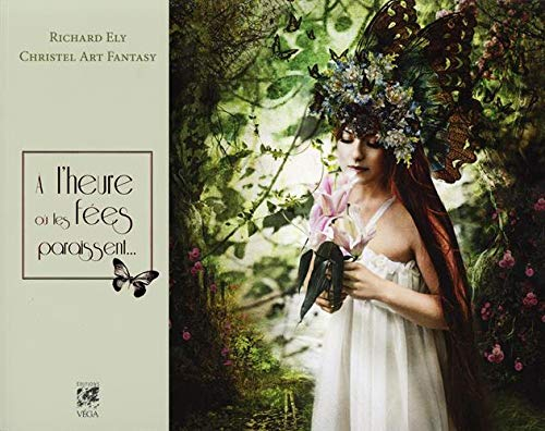 A l'heure où les fées paraissent...