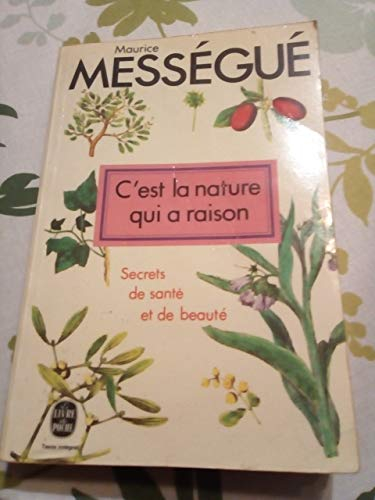 c'est la nature qui a raison