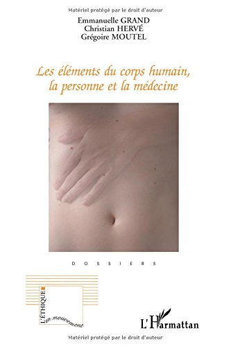 Les éléments du corps humain, la personne et la médecine