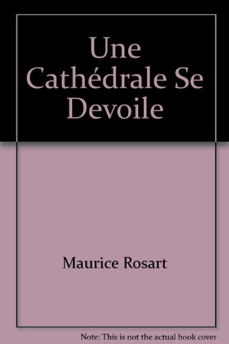Une cathédrale se dévoile : le rayon vert et autres mystères des cathédrales