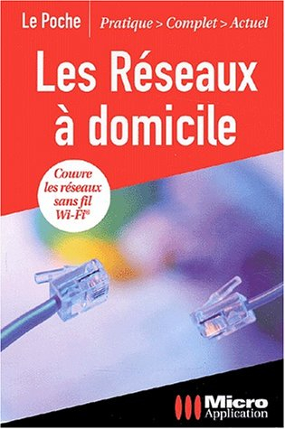 Les réseaux à domicile