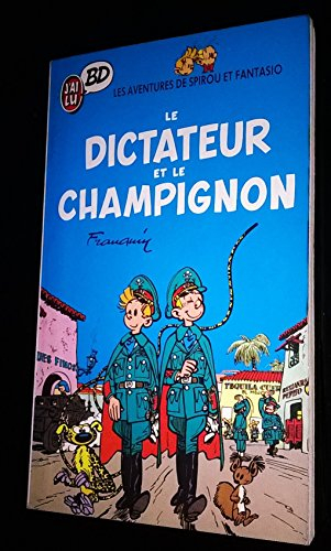 Le Dictateur et le champignon