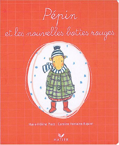 Pépin et les nouvelles bottes rouges