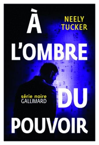 A l'ombre du pouvoir