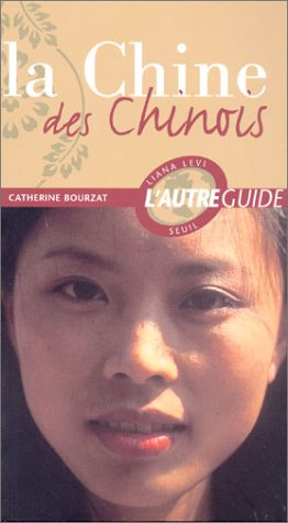 La Chine des Chinois