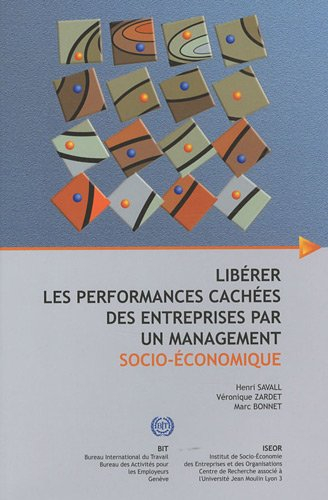 libérer les performances cachées des entreprises par un management socio-économique
