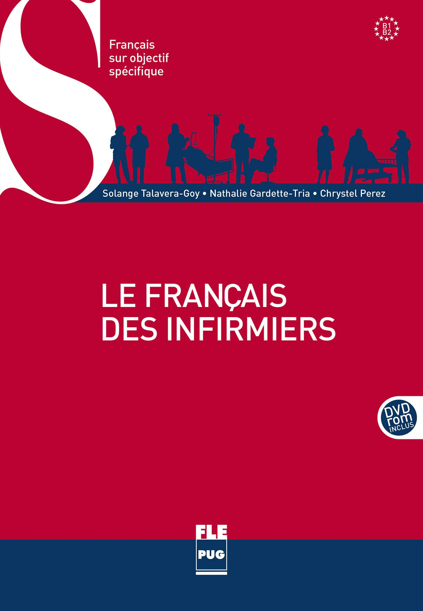 Le français des infirmiers : B1-B2