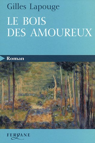 Le bois des amoureux