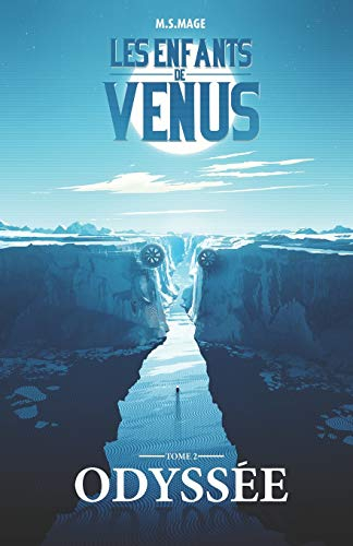 Les Enfants de Vénus: Odyssée