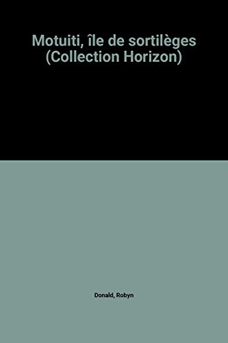 motuiti, île de sortilèges (collection horizon)