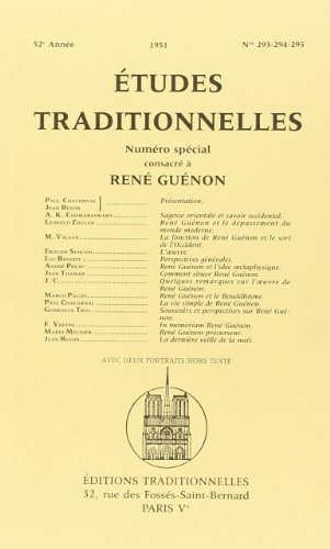 Etudes traditionnelles, n° 293-295. René Guénon