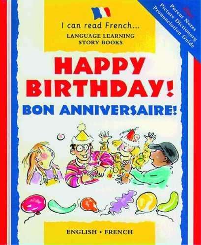 Happy Birthday!/Bonne Anniversaire!