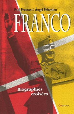 Francisco Franco : biographies croisées