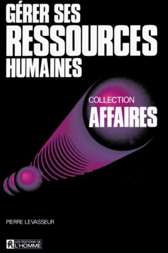 Gérer ses ressources humaines
