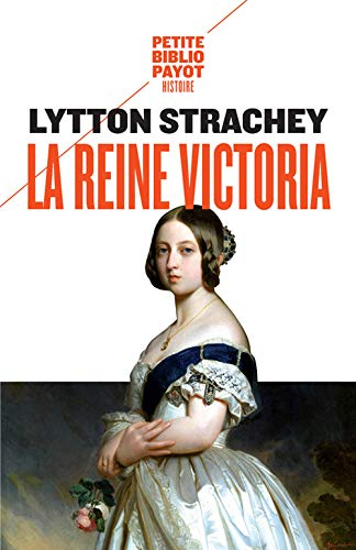 La reine Victoria : 1819-1901