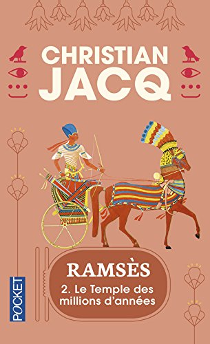 Ramsès. Vol. 2. Le temple des millions d'années