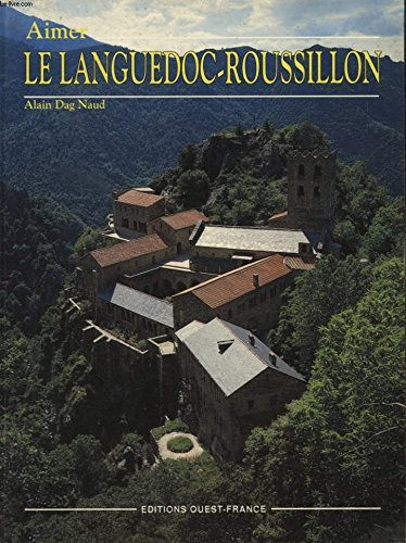 aimer le languedoc-roussillon