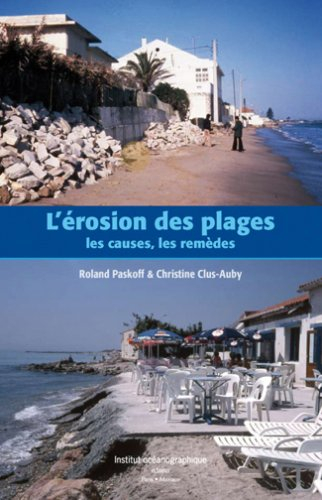 L'érosion des plages : les causes, les remèdes