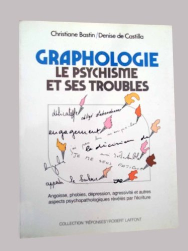 Graphologie : le psychisme et ses troubles