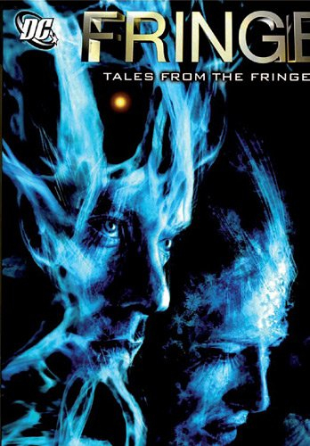 Fringe. Vol. 2. Histoires extraordinaires